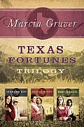 Texas Fortunes Trilogy
