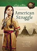 American Struggle Social Change Native Americans & Civil War