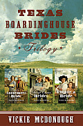 Texas Boardinghouse Brides Trilogy