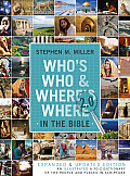 Whos Who & Wheres Where In The Bible 2.0 An Illustrated A To Z Dictionary Of The People & Places In Scripture