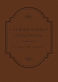 Laymans Bible Handbook