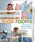 Pottery Barn Kids Rooms Simple Ways to Create Child Friendly Spaces in Your Home