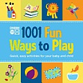 Gymboree 1001 Fun Ways to Play Quick Easy Activities for Your Baby & Child
