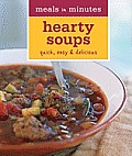 Meals in Minutes Hearty Soups Quick Easy & Delicious