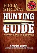 Field & Stream Skills Guide Hunting