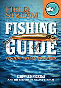 Field & Stream Fishing Guide: Fishing Skills You Need