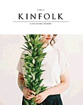 Kinfolk Volume Six Discovering New Things to Cook Make & Do
