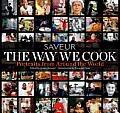 Way We Cook Saveur Portraits of Home Cooks Around the World