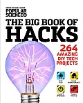 Big Book of Hacks 264 Amazing DIY Tech Projects