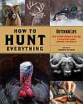 How to Hunt Everything Outdoor Life