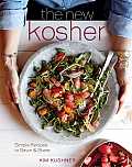 New Kosher Cookbook Simple Recipes to Savor & Share