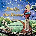 Emily, the Brave