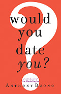 Would You Date You?