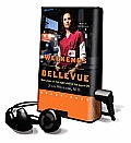 Weekends at Bellevue: Nine Years on the Night Shift at the Psych ER [With Earbuds]