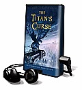 The Titan's Curse [With Earbuds]