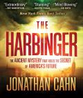 Harbinger The Ancient Mystery That Holds the Secret of Americas Future