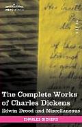 The Complete Works of Charles Dickens (in 30 Volumes, Illustrated): Edwin Drood and Miscellaneous