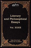 Literary and Philosophical Essays: French, German, and Italian: The Five Foot Shelf of Classics, Vol. XXXII (in 51 Volumes)