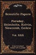 Scientific Papers: Physics, Chemistry, Astronomy, Geology: The Five Foot Shelf of Classics, Vol. XXX (in 51 Volumes)