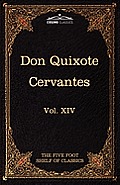 Don Quixote of the Mancha, Part 1: The Five Foot Shelf of Classics, Vol. XIV (in 51 Volumes)