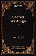 Sacred Writings I: Confucian, Hebrew, Christian: The Five Foot Shelf of Classics, Vol. XLIV (in 51 Volumes)