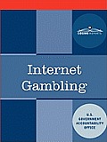 Internet Gambling: An Overview of the Issues