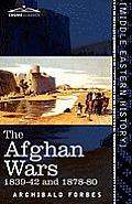 The Afghan Wars: 1839-42 and 1878-80
