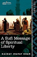 A Sufi Message of Spiritual Liberty