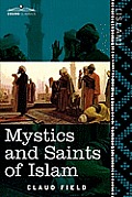 Mystics and Saints of Islam