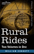 Rural Rides (Two Volumes in One)