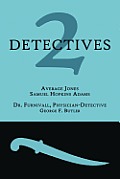 2 Detectives: Average Jones / Dr. Furnivall, Physician-Detective