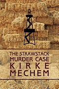 The Strawstack Murder Case (a Frame for Murder)