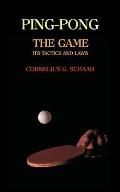 Ping-Pong: The Game, Its Tactics and Laws (Reprint)