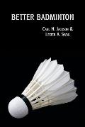 Better Badminton (Reprint Edition)