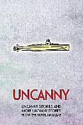 Uncanny: Uncanny Stories and More Uncanny Stories from the Novel Magazine