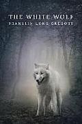 The White Wolf (Reprint Edition)