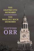 The Dartmouth Murders / The Wailing Rock Murders