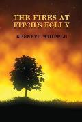 The Fires at Fitch's Folly: (A Golden-Age Mystery Reprint)