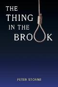 The Thing in the Brook: (Golden-Age Mystery Reprint)