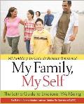 My Family, My Self: The Latino Guide to Emotional Well-Being, (Mi Familia Y Yo: Gu?a de Bienestar Emocional)