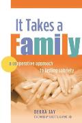 It Takes a Family A Cooperative Approach to Lasting Sobriety