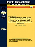 Outlines & Highlights for Liberty, Equality, Power - A History of the American People, Volume I: To 1877-Concise by Murrin, Johnson, McPherson, Gerstl