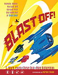 Blast Off Rockets Robots Rayguns & Rarities from the Golden Age of Space Toys SC