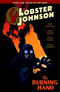 Lobster Johnson Volume 02 The Burning Hand