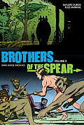 Brothers of the Spear Archives Volume 2
