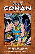 Chronicles Of King Conan Volume 5 The Black Dragons & Other Stories