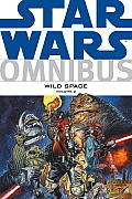 Star Wars Omnibus Wild Space Volume 2
