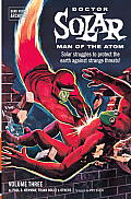 Doctor Solar Man of the Atom Archives Volume 3