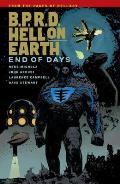 B P R D Hell on Earth Volume 13 End of Days