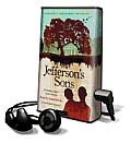 Jefferson's Sons: A Founding Father's Secret Children [With Earbuds]